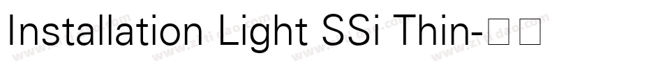Installation Light SSi Thin字体转换